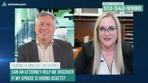 Business Division in Divorce | Austin, Texas Attorney Explains How to Divide Business Assets