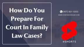 3 Tips to Prepare for Court In Family Law Cases | Conti Moore Law Divorce Lawyers, PLLC