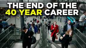 Careers Have Changed Forever