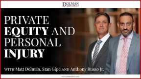 Private Equity and Personal Injury with Anthony Russo Jr.