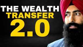 The Great Wealth Transfer 2.0 Has Begun