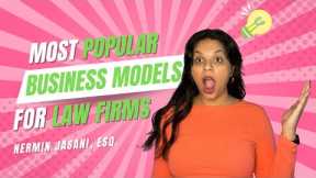 4 of the most popular law firm business models