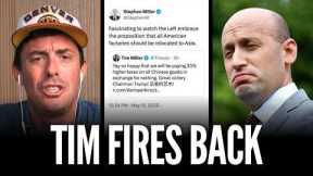 Stephen Miller FLIPS OUT Over Tim's Tweet