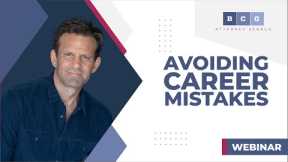 10 Biggest Career Mistakes Big Law Firm Attorneys Make and 10 Ways to Survive in a Big Firm