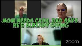 Mom Demands Support—Dad Says He’s Already Doing Everything