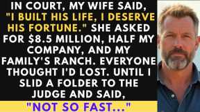 My Wife Demanded $8.5M & My Family Ranch In Court—Until I Showed The Judge This One Document...