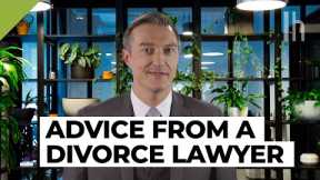 What Newlyweds Should Know About Divorce: Advice From a Divorce Lawyer