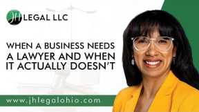 When a Business Needs a Lawyer and When It Actually Doesn’t