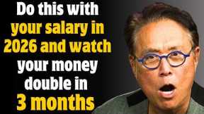 When you receive your SALARY, DO THIS and GET RICH in 3 MONTHS  - Robert Kiyosaki.