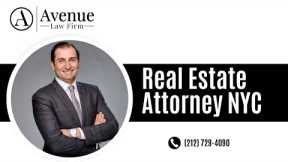Real Estate Attorney NYC Avenue Law Firm