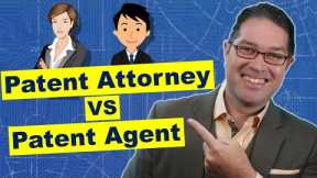 Patent Attorney vs Patent Agent