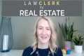 How to Use LAWCLERK as a Real Estate